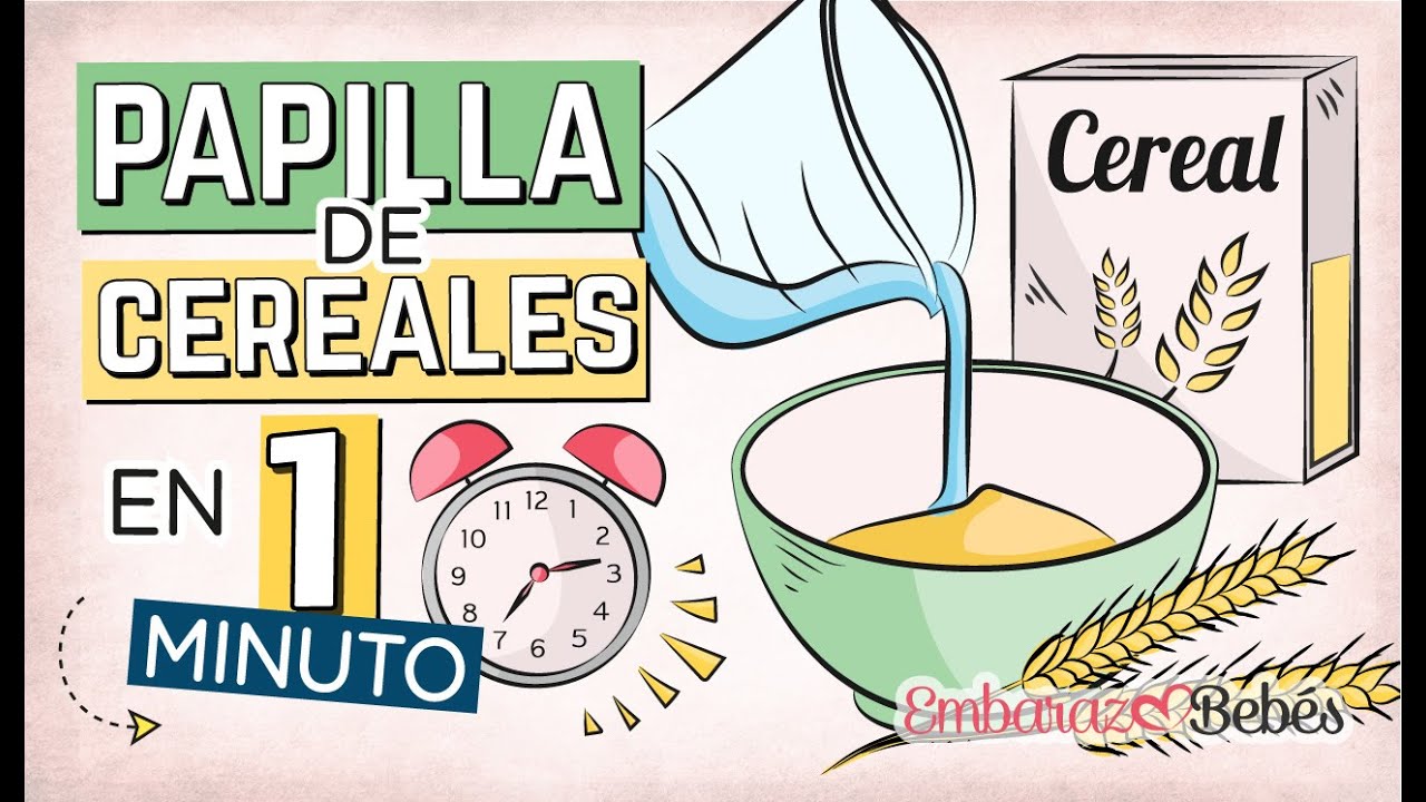 Descubre cuándo puedes comenzar a dar papilla de cereales a tu bebé